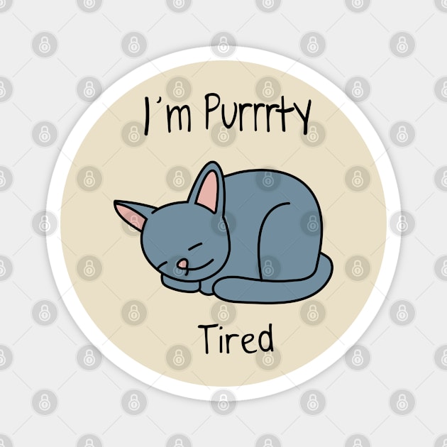 I'm Purrrty Tired - Mr Fronds Cat Magnet by tvshirts